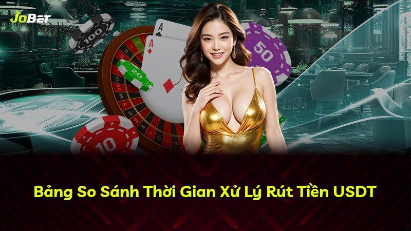 Bảng So Sánh Thời Gian Xử Lý Rút Tiền USDT