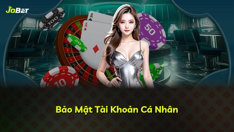 Bảo Mật Tài Khoản Cá Nhân