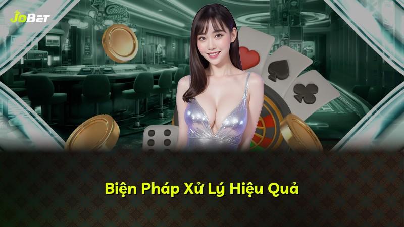 Biện Pháp Xử Lý Hiệu Quả