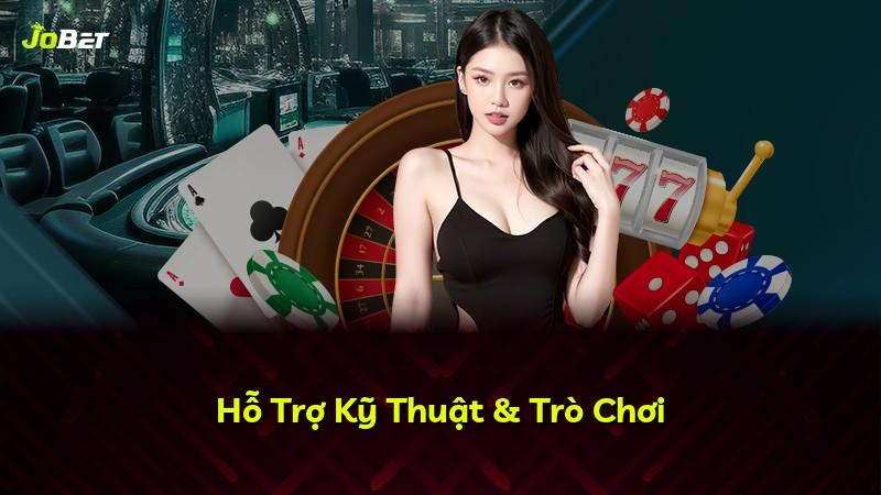 Hỗ Trợ Kỹ Thuật & Trò Chơi