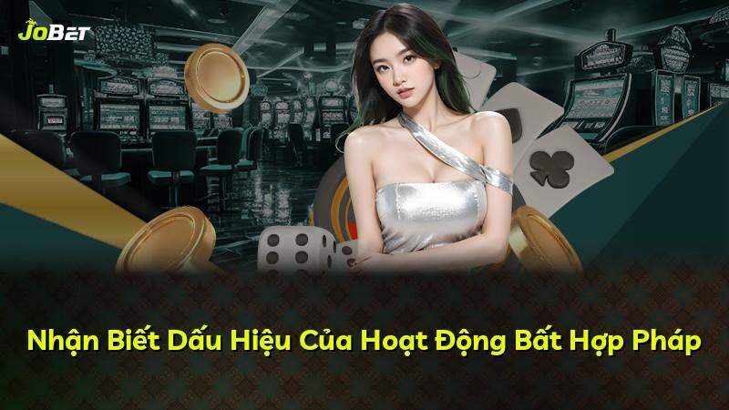 Nhận Biết Dấu Hiệu Của Hoạt Động Bất Hợp Pháp