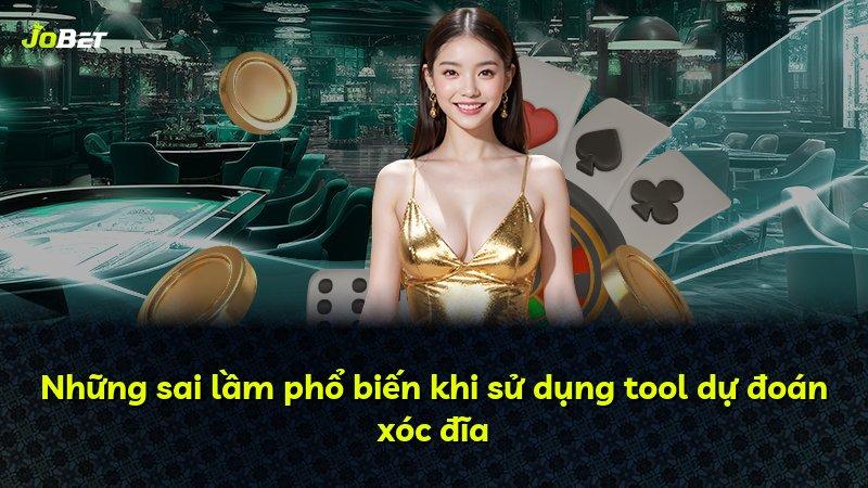Những sai lầm phổ biến khi sử dụng tool dự đoán xóc đĩa