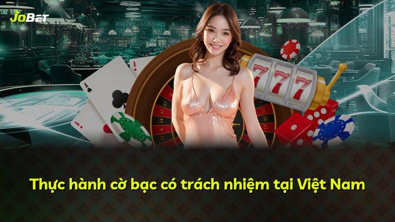 Thực hành cờ bạc có trách nhiệm tại Việt Nam