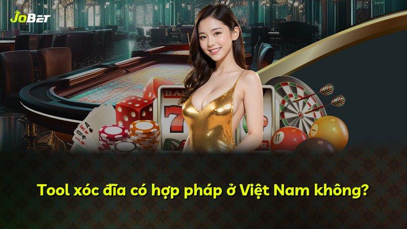 Tool xóc đĩa có hợp pháp ở Việt Nam không?
